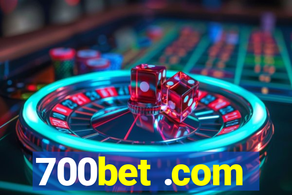 700bet .com